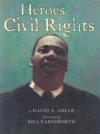 HEROES FOR CIVIL RIGHTS