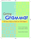 GETTING GRAMMAR : 150 NEW WAYS TO TEACH