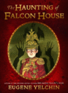 HAUNTING OF FALCON HOUSE