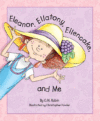 ELEANOR  ELLATONY  ELLENCAKE  & ME