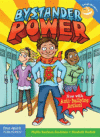 BYSTANDER POWER : NOW WITH ANTI-BULLYING
