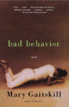BAD BEHAVIOR : STORIES