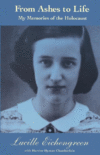 FROM ASHES TO LIFE : MY MEMORIES OF THE