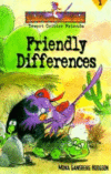 FRIENDLY DIFFERENCES