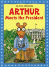 ARTHUR MEETS THE PRESIDENT
