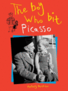 BOY WHO BIT PICASSO