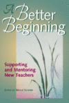 BETTER BEGINNING : SUPPORTING AND MENT