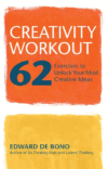 CREATIVITY WORKOUT : 62 EXERCISES TO UNL
