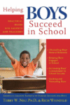 HELPING BOYS SUCCEED IN SCHOOL : A PRACT