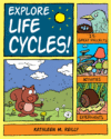 EXPLORE LIFE CYCLES! 25 GREAT PROJECTS