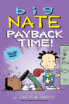 Big Nate - Payback Time!