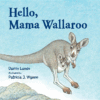 HELLO  MAMA WALLAROO