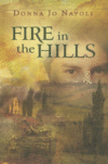 FIRE IN THE HILLS (HC)