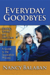 EVERYDAY GOODBYES : STARTING SCHOOL AND