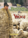 BIOGRAPHY OF WOOL