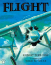 FLIGHT : THE JOURNEY OF CHARLES LINDBERG