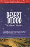 DESERT BLOOD : THE JUAREZ MURDERS