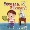EXCUSES  EXCUSES!