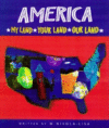 AMERICA : MY LAND  YOUR LAND  OUR LAND