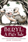 BERYL : A PIG'S TALE