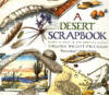 DESERT SCRAPBOOK : DAWN TO DUSK IN THE