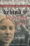 BEHIND THE BEDROOM WALL