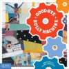GOOD-BYE BULLY MACHINE