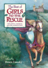 BEST OF GIRLS TO THE RESCUE