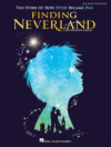 Finding Neverland - Easy Piano Selections: The Sto
