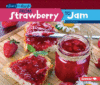 From Strawberry to Jam (Start to Finish)
