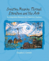 CREATING MEANING THROUGH LITERATURE &