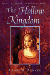 HOLLOW KINGDOM #1 (HOLLOW KINGDOM)