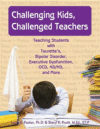 CHALLENGING KIDS  CHALLENGED TEACHERS :