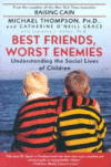 BEST FRIENDS  WORST ENEMIES : UNDERSTAND