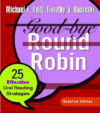 GOOD-BYE ROUND ROBIN (UPDATED): 25 EFFECTIVE ORAL