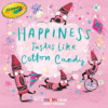 Happiness Tastes Like Cotton Candy ( Crayola )