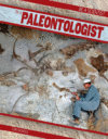 Be a Paleontologist ( Be a Scientist! )