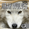 GRAY WOLVES