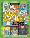 Comics Squad: Lunch #2  ( Comics Squad )