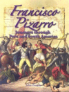 FRANCISCO PIZARRO : JOURNEYS THROUGH PER