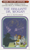 BRILLIANT DR. WOGAN #17 (CYOA)