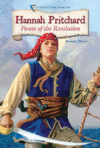 HANNAH PRITCHARD : PIRATE OF THE REVOLUT