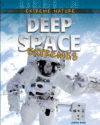 DEEP SPACE EXTREMES