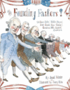 Founding Fathers!: Those Horse-Ridin', Fiddle-Play