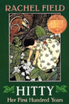 HITTY HER FIRST HUNDRED YEARS (1930 NEWBERY MEDAL)