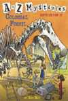 Colossal Fossil #10 (A to Z Mysteries)