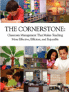 CORNERSTONE: CLASSROOM MANAGEMENT THAT M