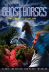 GHOST HORSES : MYSTERY IN ZION #6