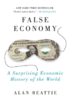 False Economy: A Surprising Economic History of t