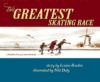 GREATEST SKATING RACE : A WORLD WAR II S